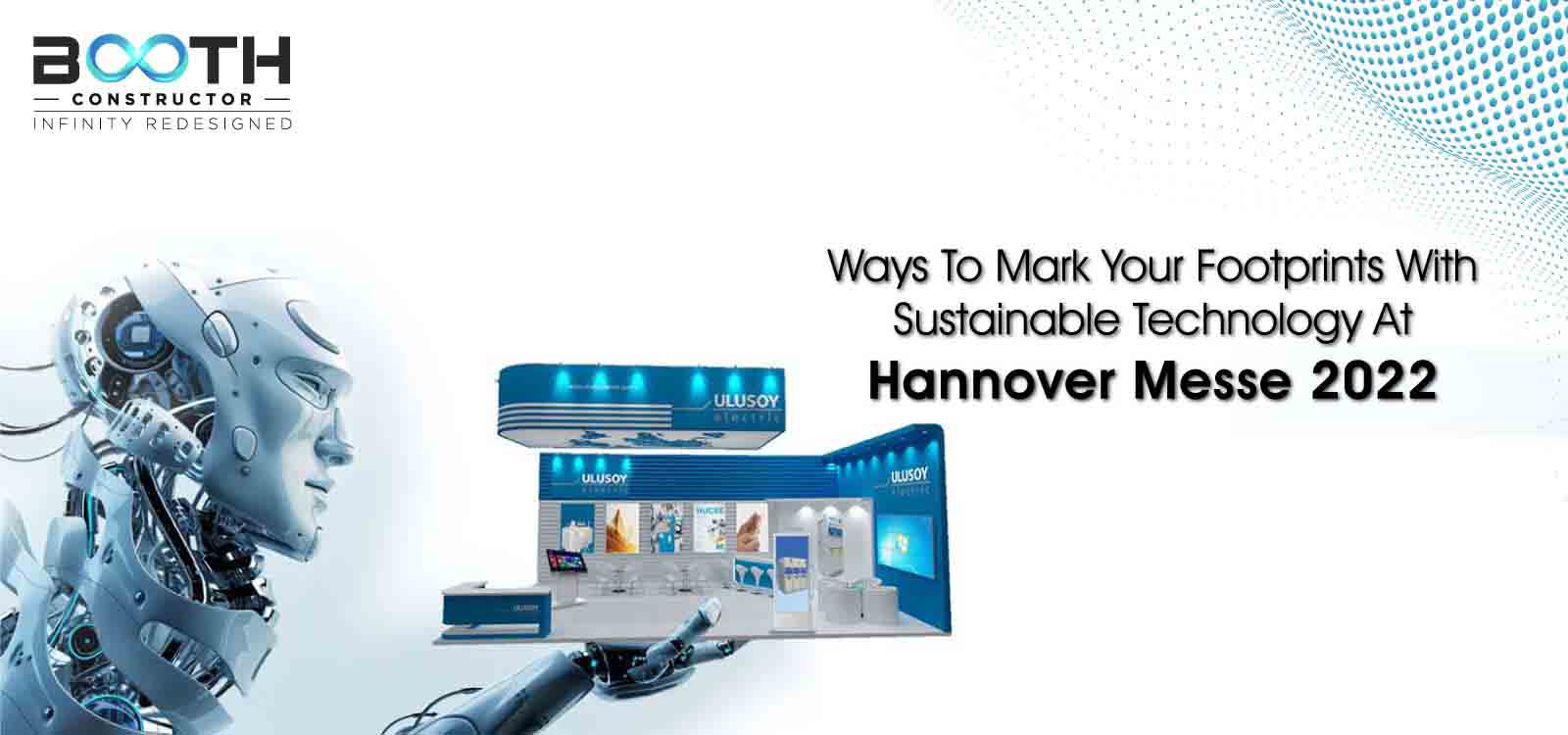 Ways To Mark Your Footprints With Sustainable Technology At Hannover Messe 2022