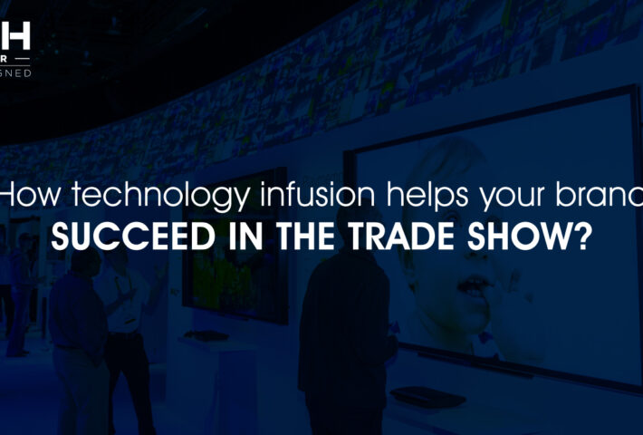 How technology infusion helps your brand succeed in the trade show?