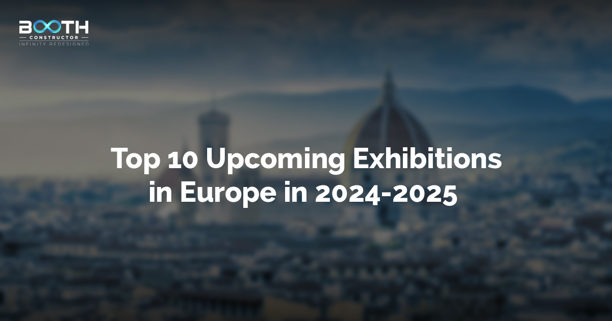 Top 10 Upcoming Exhibitions in Europe